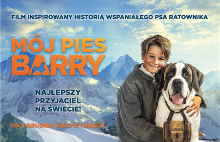 „MÓJ PIES BARRY” – PRZYGODOWY/FAMILIJNY
